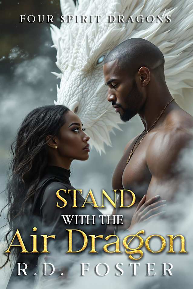 Stand With The Air Dragon: Fantasy Action & Adventure Dragon Shifter Romance (Four Spirit Dragons Book 3)