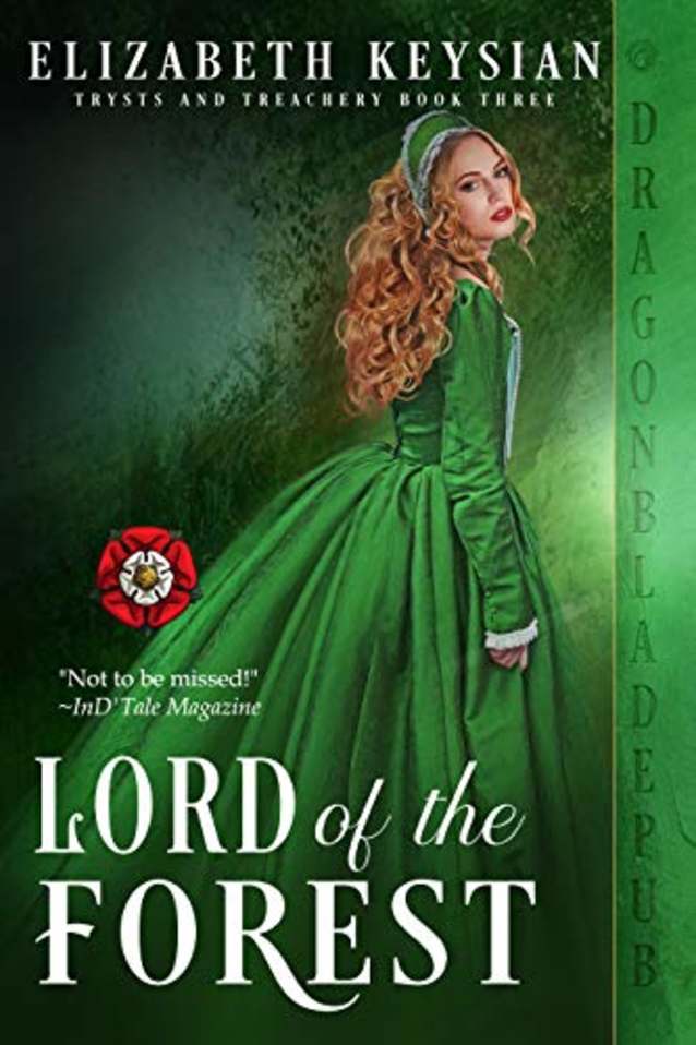 Lord of the Forest (Trysts and Treachery Book 3)