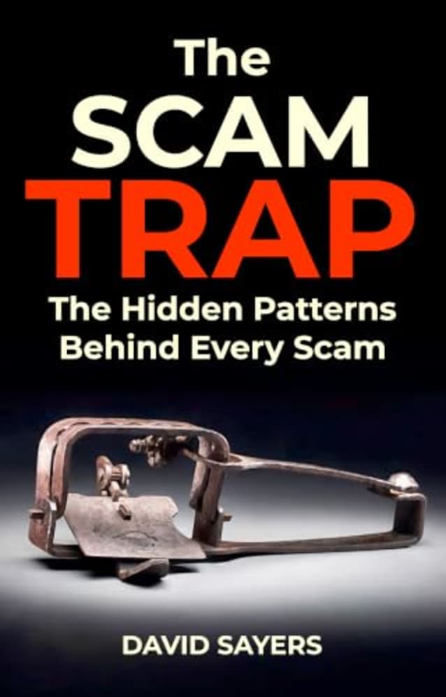 THE SCAM TRAP: The Hidden Patterns Behind Every Scam