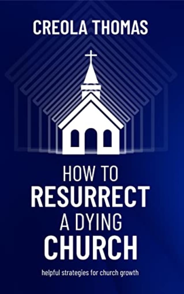 How to Resurrect a dying church