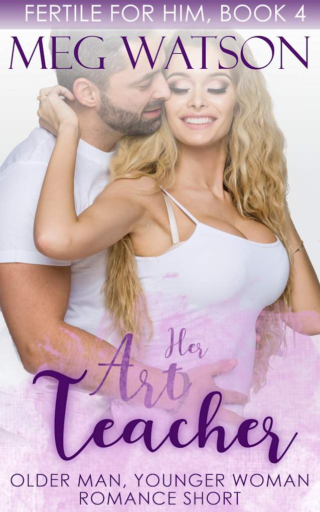 Her Art Teacher (Fertile For Him Book 4)