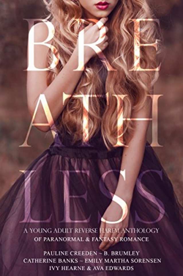 Breathless: A Young Adult Reverse Harem Anthology of Paranormal and Fantasy Romance