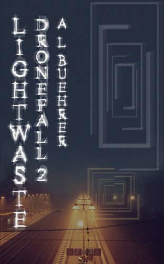 Lightwaste (Dronefall Book 2)