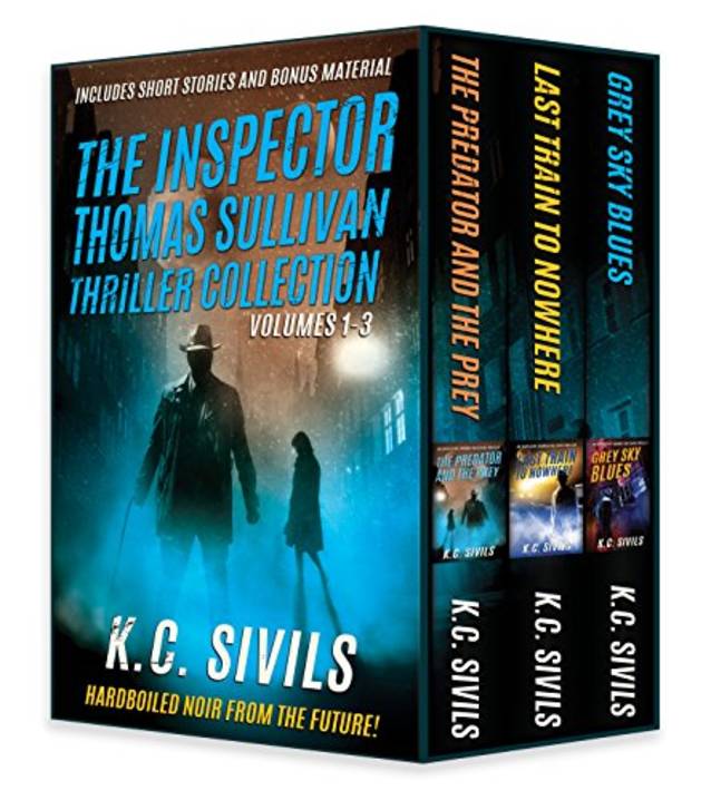 The Inspector Thomas Sullivan Thriller Collection: Volumes 1-3: Hardboiled Noir From The Future