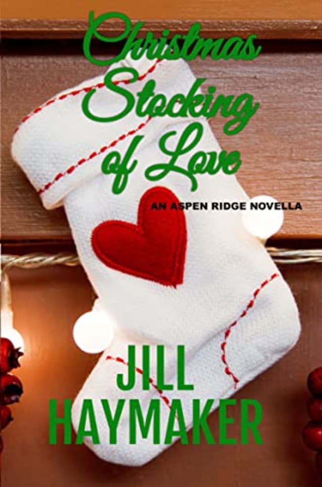 Christmas Stocking of Love: A Colorado Holiday Romance (Aspen Ridge Book 11)