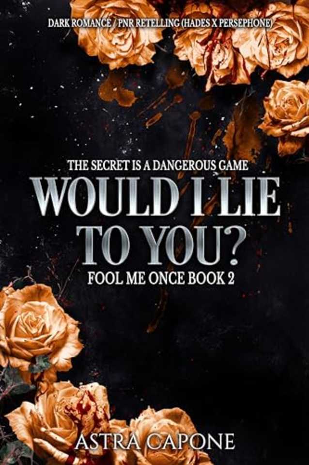 Would I Lie to You? (Fool Me Once, #2)