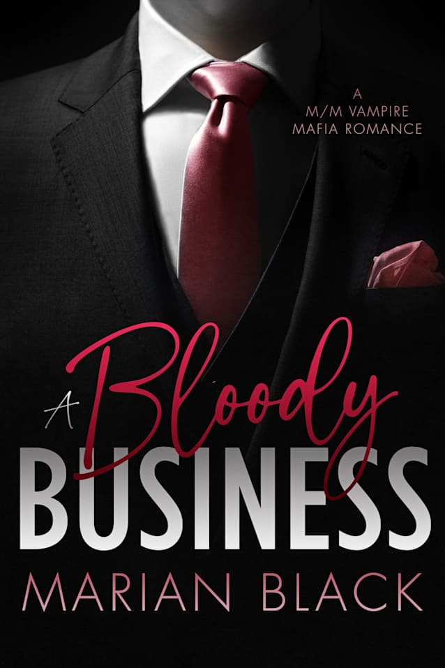 A Bloody Business: A M/M Vampire Mafia Romance