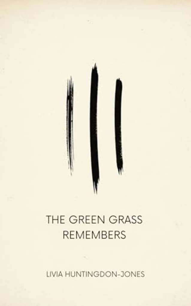 The Green Grass Remembers (Blackwell, #1)