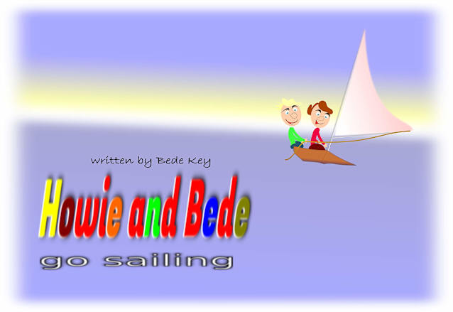 Howie and Bede Go Sailing