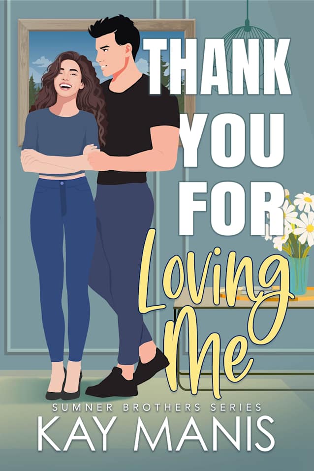 Thank You for Loving Me