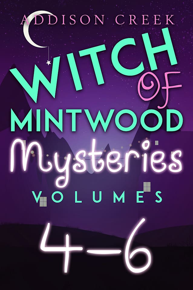 Witch of Mintwood Mysteries: Volumes 4–6