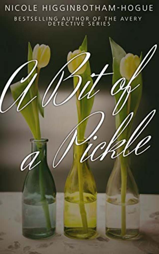 A Bit of a Pickle (Simmons Series, #2)