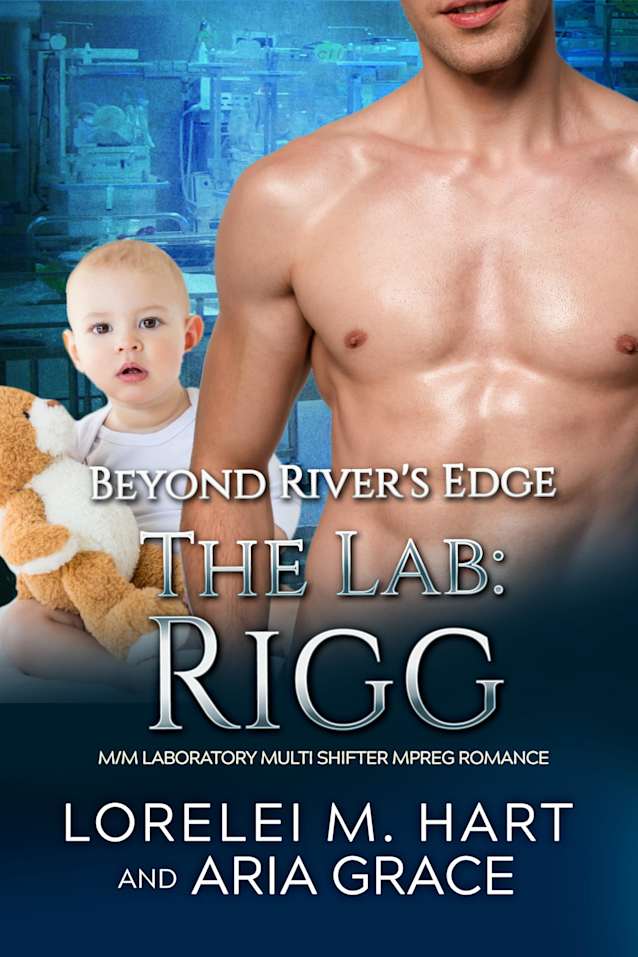 The Lab: Rigg: An M/M Shifter MPreg Romance (Beyond River’s Edge Book 3)