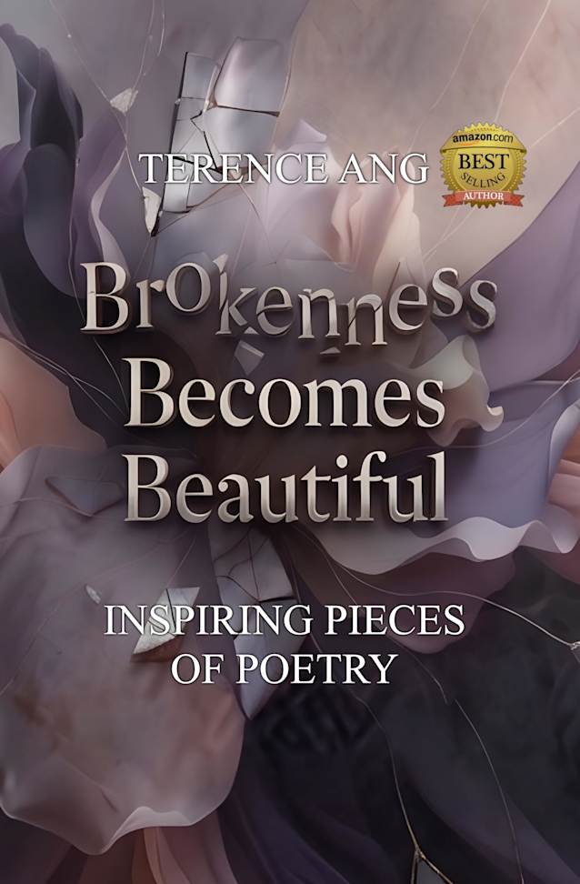 Brokenness Becomes Beautiful: Inspiring Pieces of Poetry