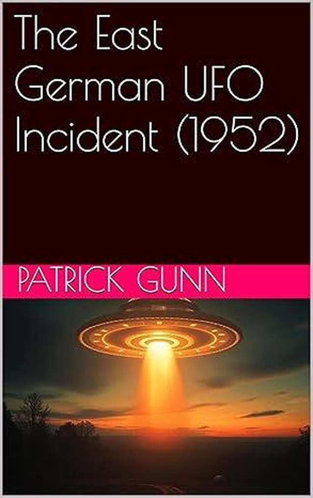 The East German UFO Incident (1952)