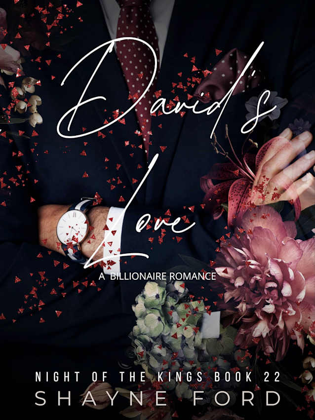 DAVID’S LOVE: A Billionaire Romance (Night of The Kings #22)