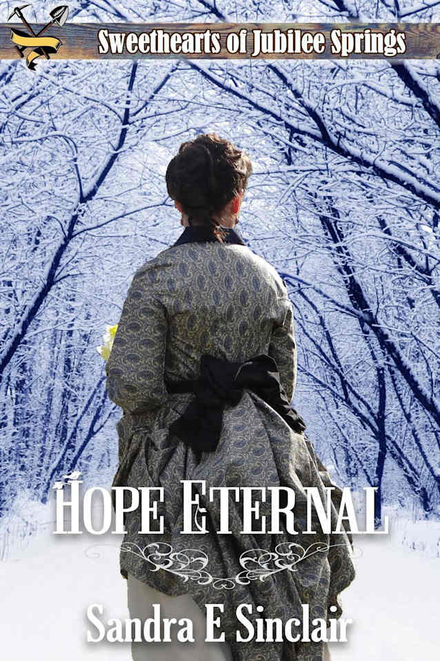 Hope Eternal (Sweethearts of Jubilee Springs, #16)
