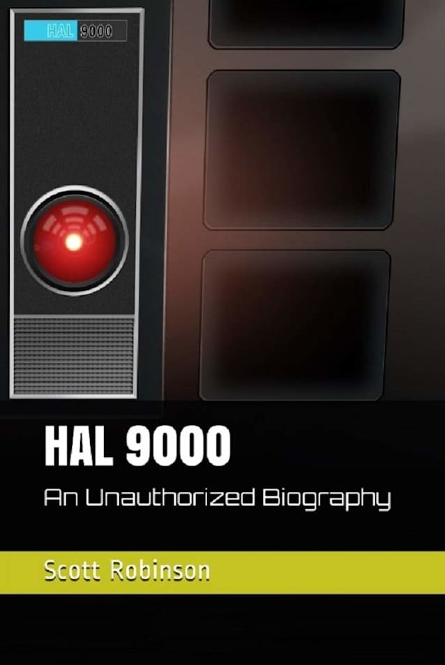 HAL 9000: An Unauthorized Biography