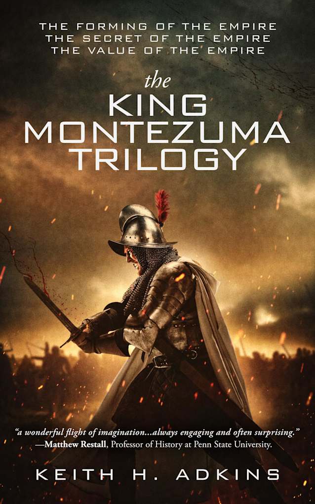 The King Montezuma Trilogy: The God Story: An Empire and a Diamond:  Book 1