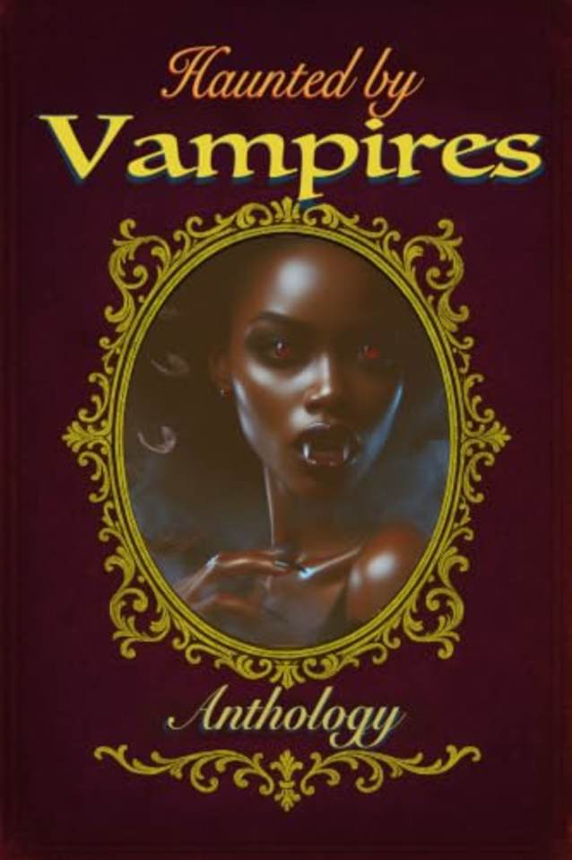 Haunted by Vampires