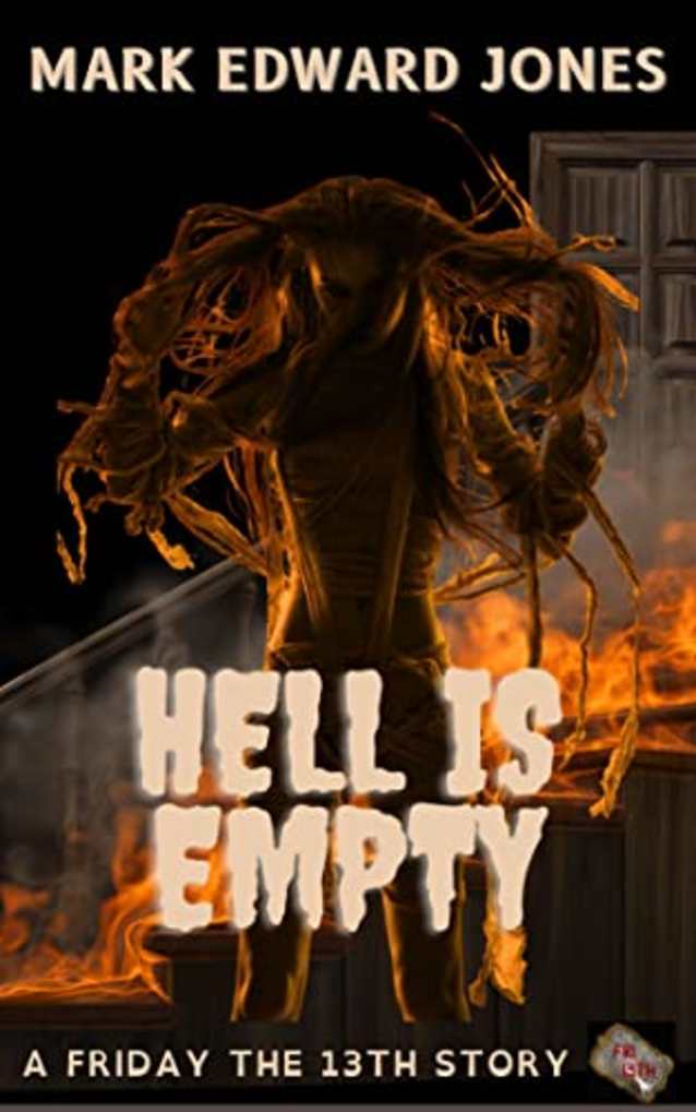 Hell is Empty (A Friday the 13th Story, #3)