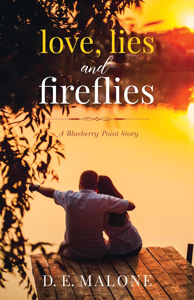 Love, Lies and Fireflies: a Blueberry Point story (Blueberry Point Romance)