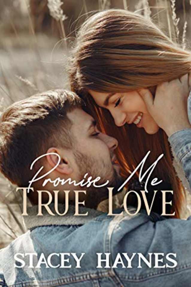 Promise Me True Love