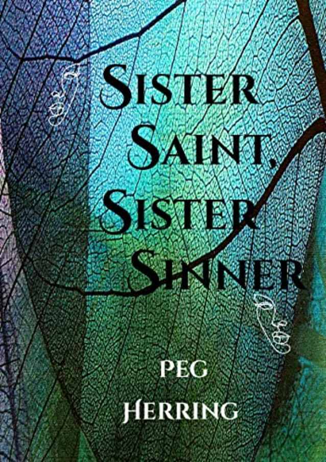 Sister Saint, Sister Sinner