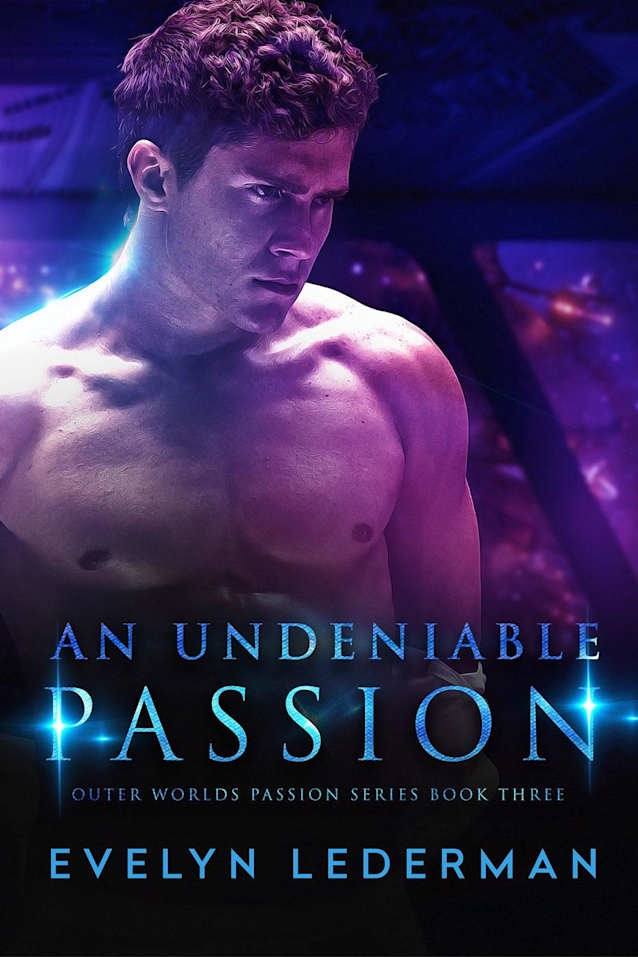 An Undeniable Passion (Outer Worlds Passion series, #3)