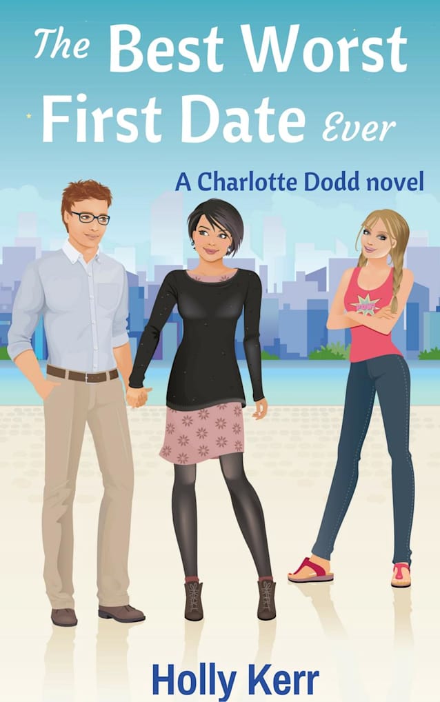 The Best Worst First Date Ever: A light-hearted, laugh-out-loud, action-packed romantic comedy (Charlotte Dodd Book 3)