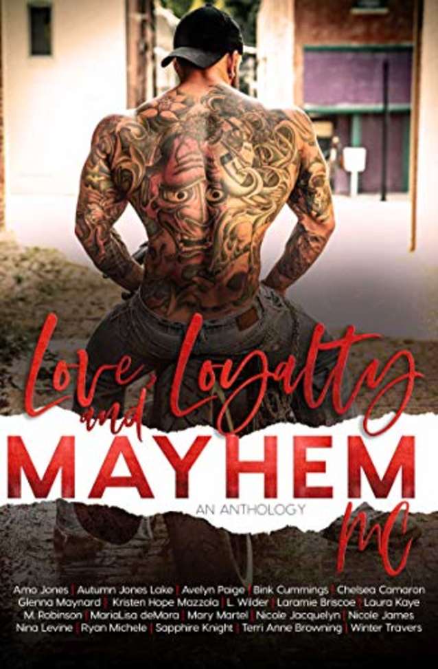 Love, Loyalty and Mayhem