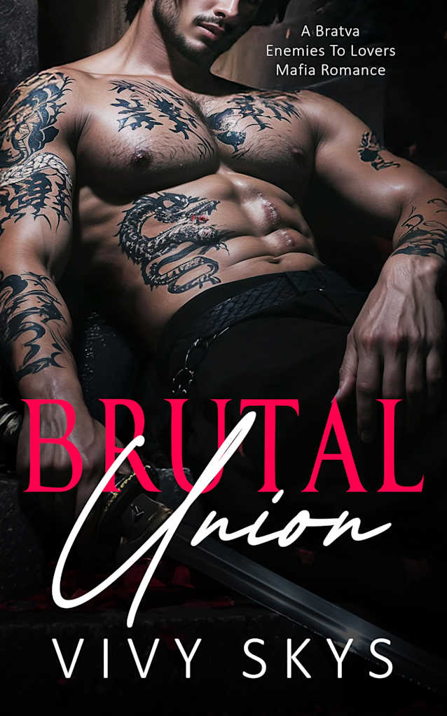 Brutal Union: A Bratva Enemies To Lovers Mafia Romance (Ruthless Mafia Kings)