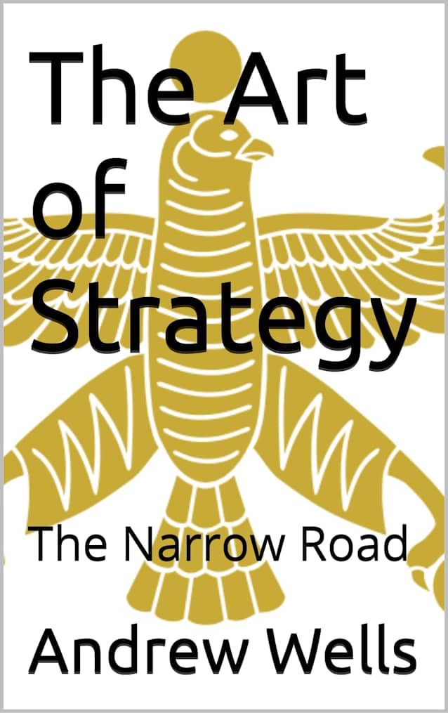 The Art of Strategy: The Narrow Road