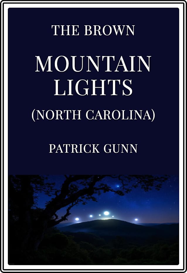 The Brown Mountain Lights (North Carolina)