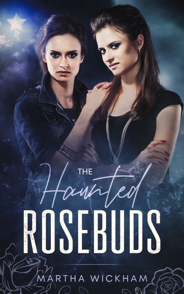 The Haunted Rosebuds 