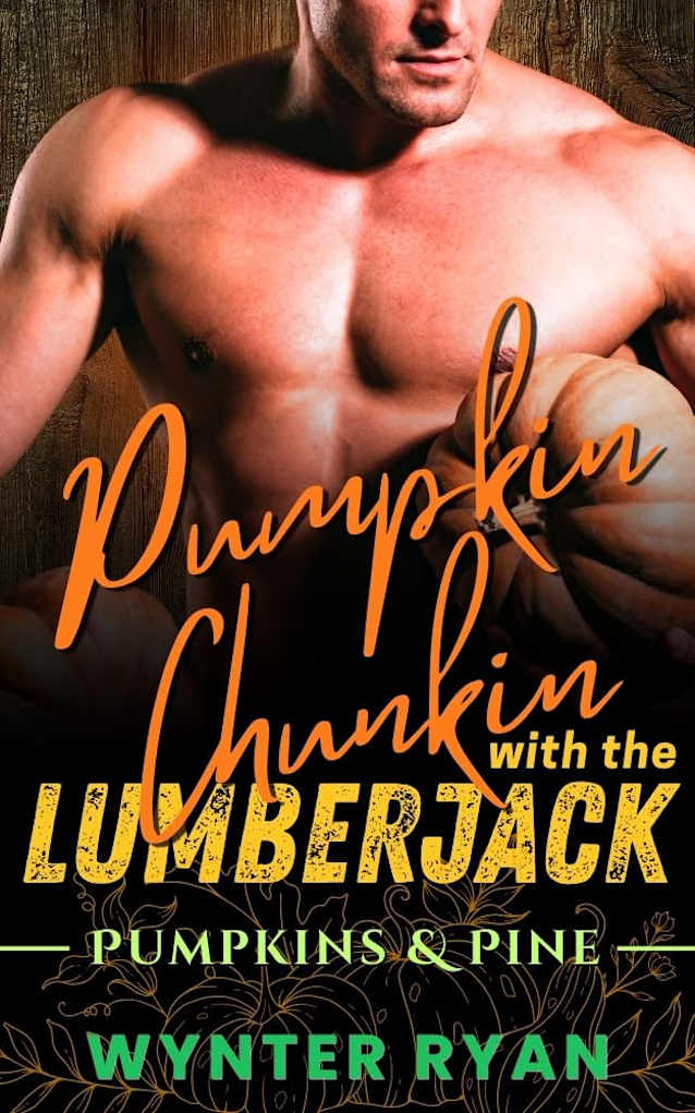 Pumpkin Chunkin with the Lumberjack: Pumpkins & Pine