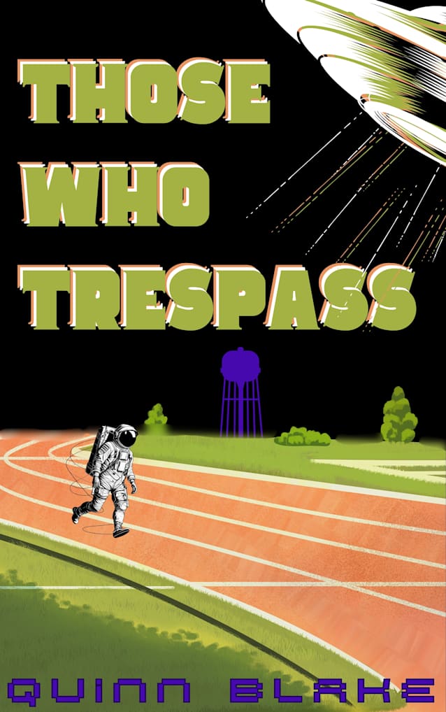 Those Who Trespass