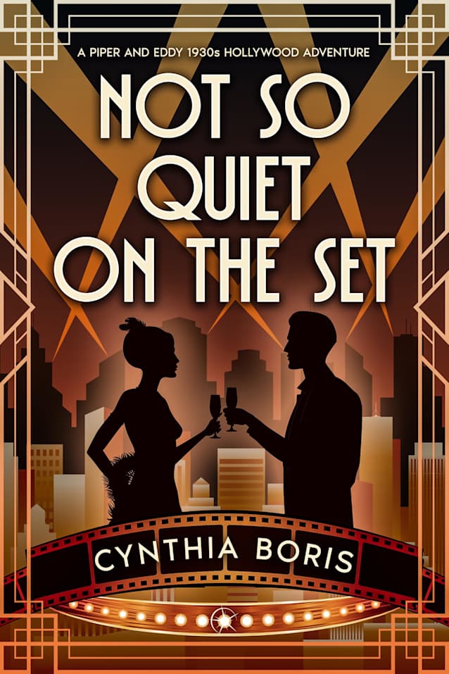 Not So Quiet on the Set: A Piper and Eddy 1930s Hollywood Adventure