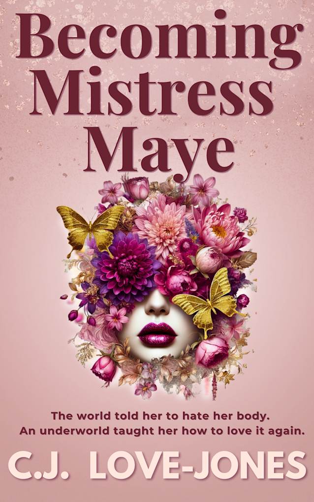 Becoming Mistress Maye 