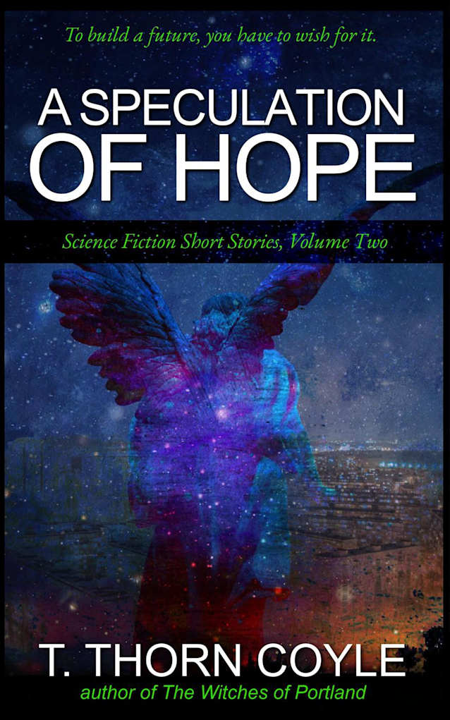 A Speculation of Hope (Science Fiction Short Stories, #2)
