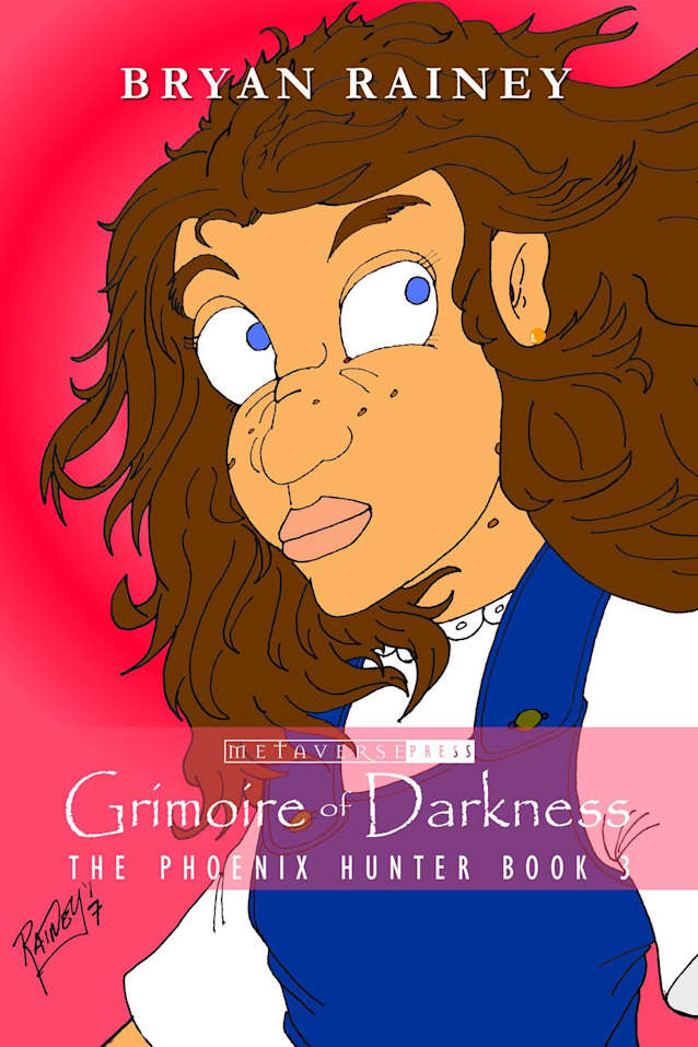 Grimoire of Darkness (the Phoenix Hunter, #3)