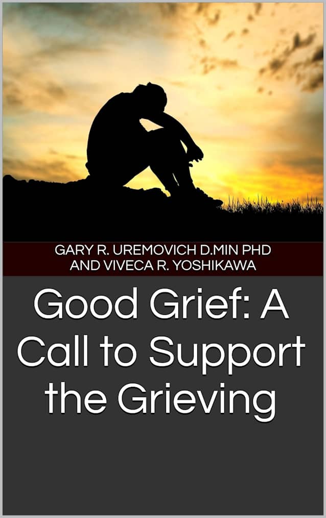 Good Grief: A Call to Support the Grieving