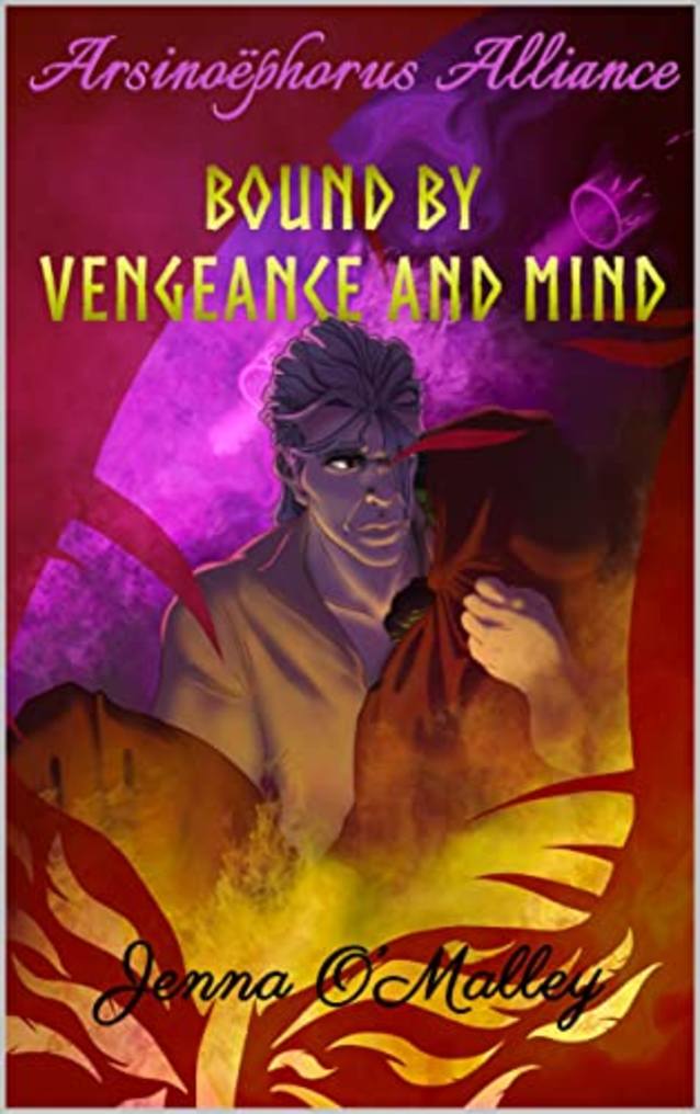 Bound by Vengeance and Mind: Arsinoëphorus Alliance (Book3):