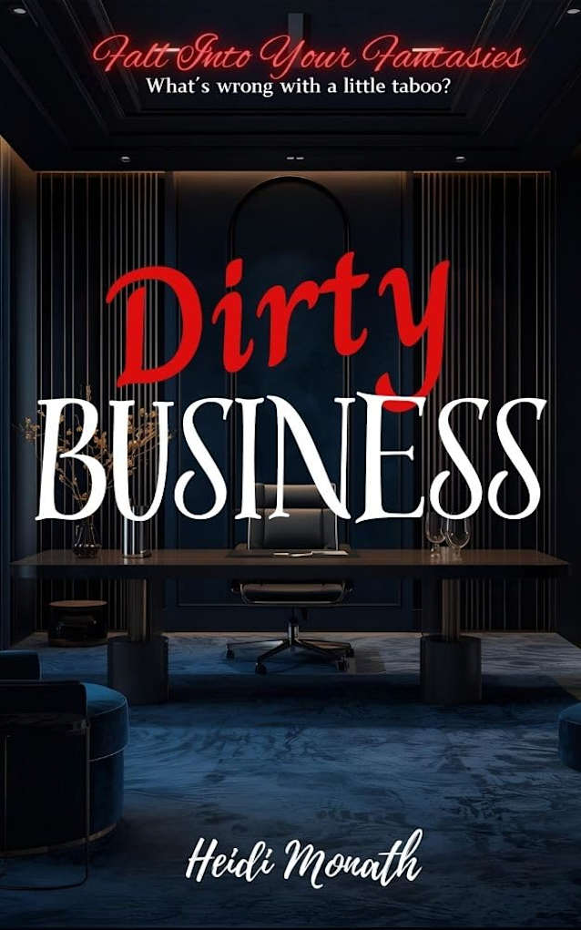 Dirty Business (Fall Into Your Fantasies)