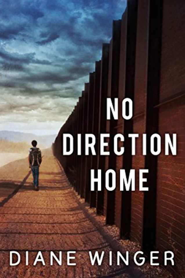 No Direction Home: A novel about family separation, immigration, and asylum