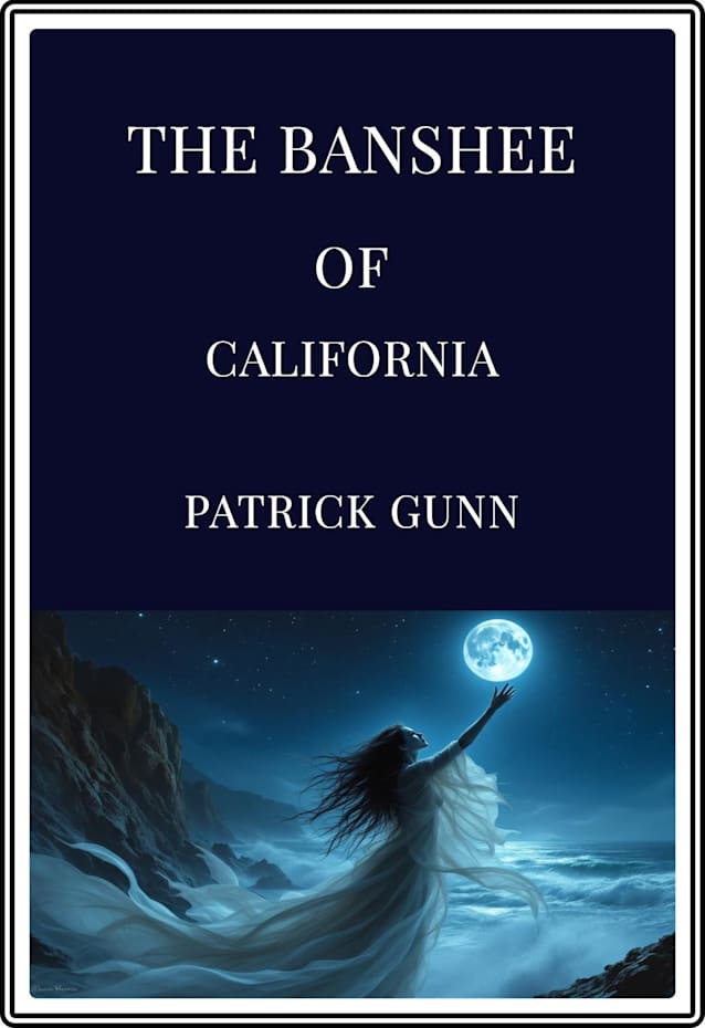 The Banshee Of California