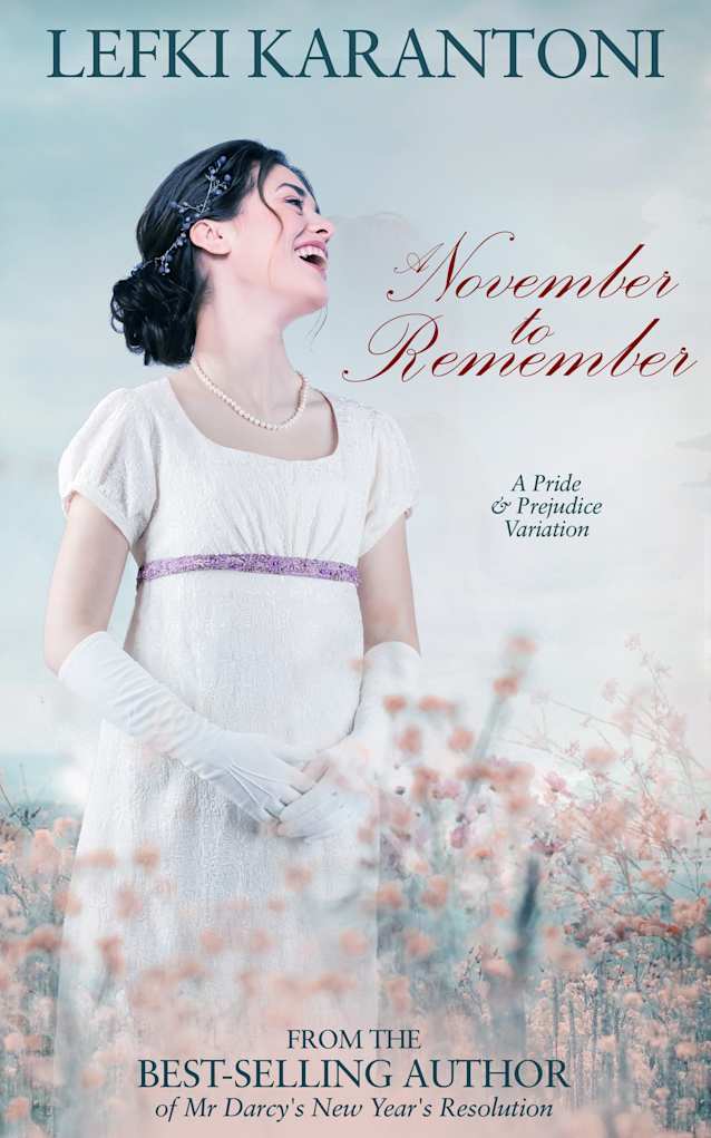 A November to Remember: A Pride and Prejudice Variation