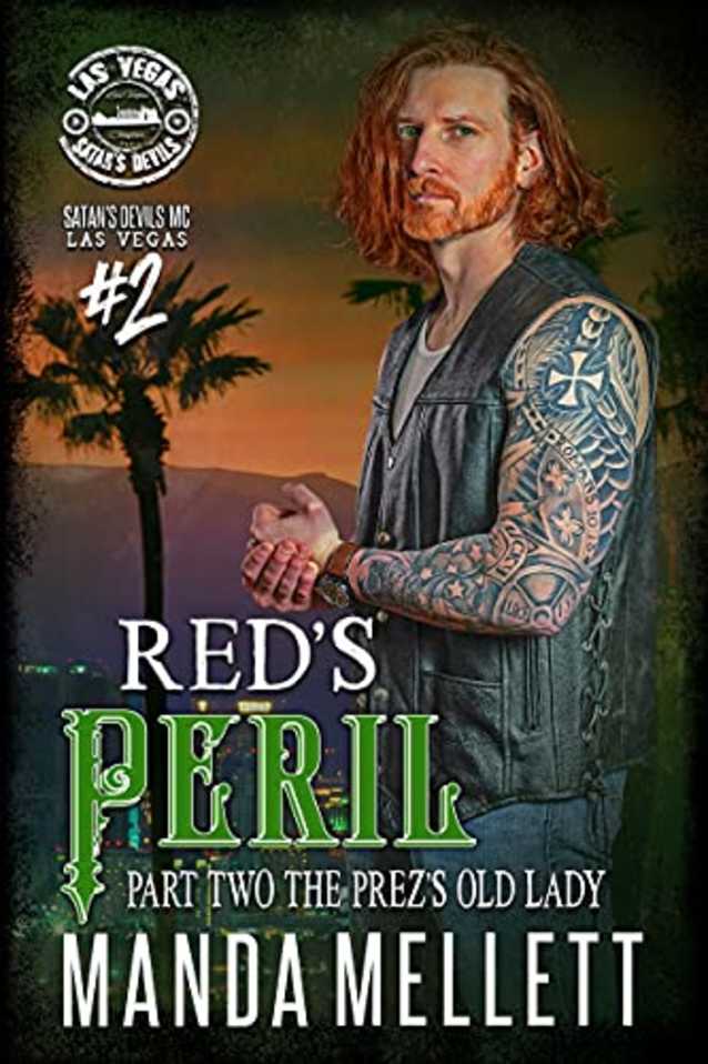 Red’s Peril Part 2: The Prez’s Old Lady (Satan’s Devils MC Las Vegas Chapter)