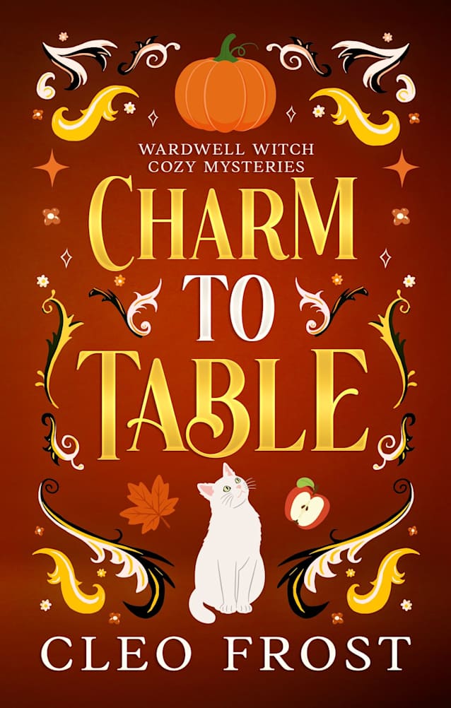 Charm to Table (Wardwell Witch Cozy Mysteries Book 3)
