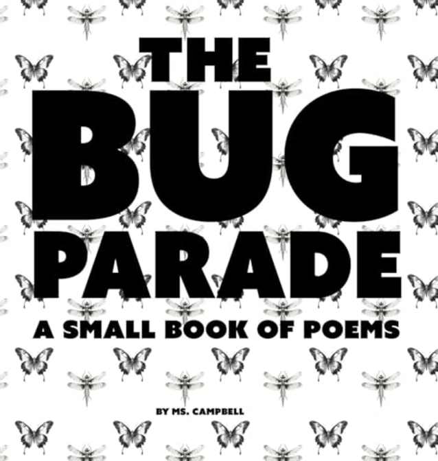 THE BUG PARADE: a small book of poems